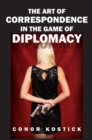 Image for The Art of Correspondence in the Game of Diplomacy