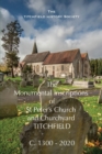 Image for The Monumental Inscriptions of St Peter&#39;s Church and Churchyard, Titchfield