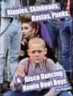 Image for Hippies, Skinheads, Rastas, Punks &amp; Disco Dancing Bowie Boot Boys