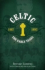Image for Celtic: The Early Years