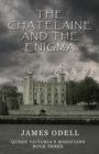 Image for The chatelaine and the enigma