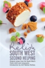 Image for Relish South West - Second Helping : Original Recipes from the Region&#39;s Finest Chefs and Restaurants
