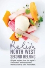 Image for Relish North West Second Helping : Original recipes from the region&#39;s finest chefs and venues