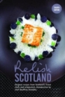 Image for Relish Scotland : Original recipes from Scotland&#39;s finest chefs