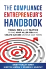 Image for The Compliance Entrepreneur&#39;s Handbook