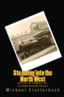 Image for Steaming into the North West  : tales of the Premier Line