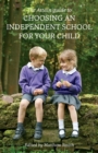 Image for The Attain Guide to Choosing an Independent School for Your Child