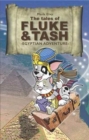 Image for The Tales of Fluke and Tash - Egyptian Adventure
