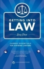 Image for Getting into Law : Career Essentials for Aspring Lawyers