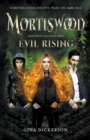 Image for Mortiswood Evil Rising
