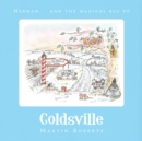 Image for Herman and the Magical Bus to...COLDSVILLE