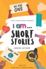 Image for I Am... Short Stories