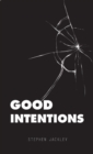 Image for Good intentions