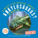 Image for What&#39;s So Special About Ankylosaurus