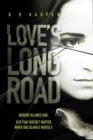 Image for Love&#39;s Long Road