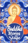 Image for Buddha Stories on Stage : A collection of children&#39;s plays