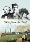 Image for Tales from the &#39;pool  : a collection of Liverpool stories