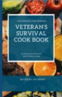 Image for Veterans Survival Cookbook : A collection of hearty and filling recipes from THE BRIDGE FOR HEROES