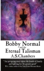 Image for Bobby Normal and the Eternal Talisman