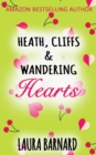 Image for Heath, Cliffs &amp; Wandering Hearts