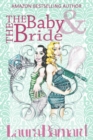 Image for The Baby &amp; the Bride