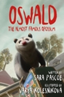 Image for Oswald, the Almost Famous Opossum