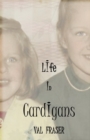 Image for Life in Cardigans