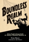 Image for Boundless Realm : Deep Explorations Inside Disney&#39;s Haunted Mansion