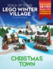 Image for Build Up Your LEGO Winter Village : Christmas Town