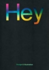 Image for Hey: Design &amp; Illustration
