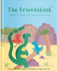 Image for The Friendsbook : Dinosaurs