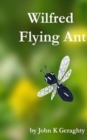 Image for Wilfred Flying Ant