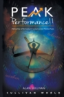 Image for Peak Performance!! : Merging Spirituality and Success Principles : Vol.1