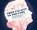 Image for From Palaces to Pre-fabs