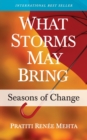 Image for What Storms May Bring: Seasons of Change