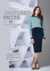 Image for Inspired Knits : 12 HAND KNIT DESIGNS INFLUENCED BY ARCHITECTURAL DETAILS AND SHAPES