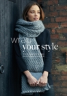 Image for Wrap Your Style : 8 Cosy Hand Knit Designs To Compliment Your Style by Quail Studio