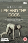 Image for Lek and the dogs
