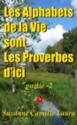 Image for Les Alphabets de la Vie sont Les Proverbes d&#39;ici (partie -2)