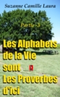 Image for Les Alphabets de la Vie sont Les Proverbes d&#39;ici (partie -3)