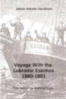 Image for Voyage with the Labrador Eskimos, 1880-1881