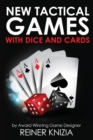 Image for New Tactical Games With Dice And Cards