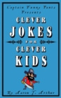 Image for Captain Funny Pants Presents Clever Jokes for Clever Kids