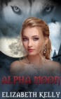 Image for Alpha Moon (Red Moon Second Generation Series)