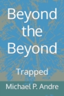 Image for Beyond the Beyond