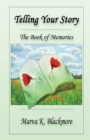Image for Telling Your Story : The Book of Memories