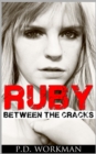 Image for Ruby Between the Cracks