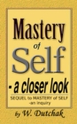 Image for Mastery of Self: a Closer Look