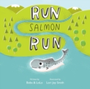 Image for Run Salmon Run