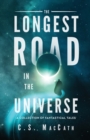 Image for The Longest Road in the Universe : A Collection of Fantastical Tales